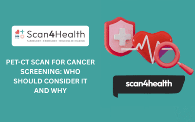 PET-CT Scan for Cancer Screening: Who Should Consider It and Why